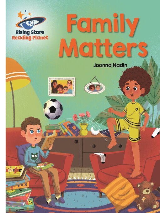 Joanna Nadin创作的Family Matters作品的详细信息 - 可供借阅